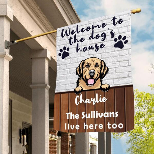 Welcome To The Dog's House Dog Lovers Customizable Garden Flag - Milaste