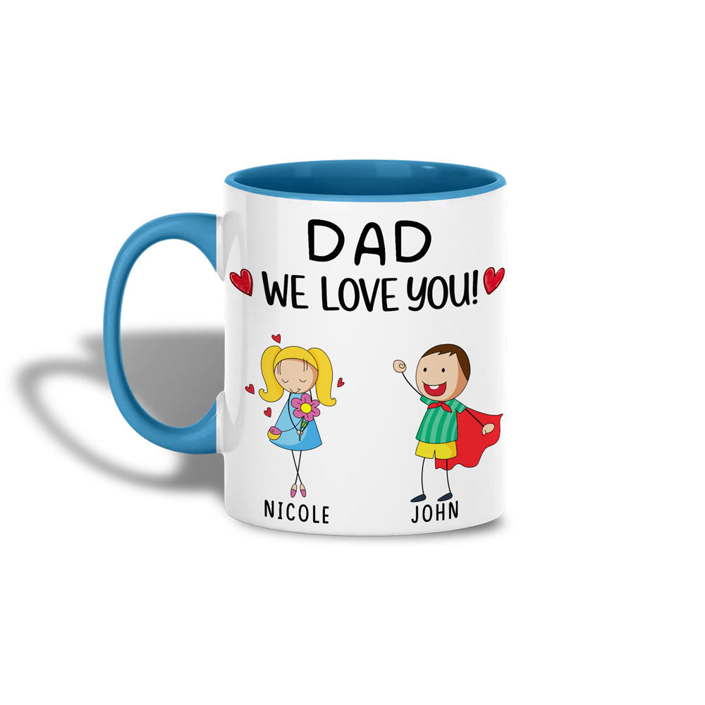 We Love You Personalized Mug
