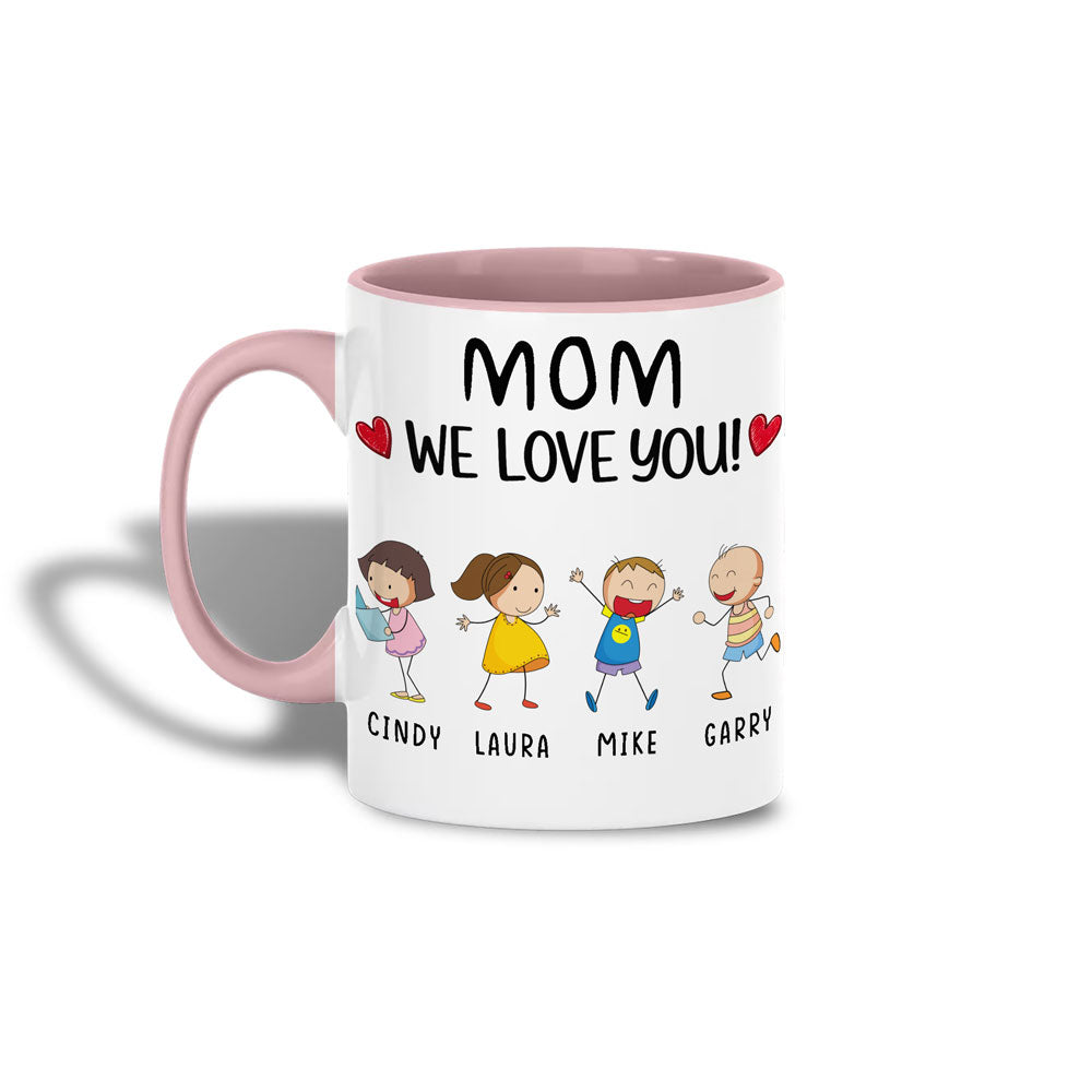 We Love You Personalized Mug